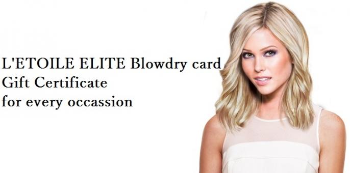 Letoile Elite Blowdry card - Gift Certificate for every occassion