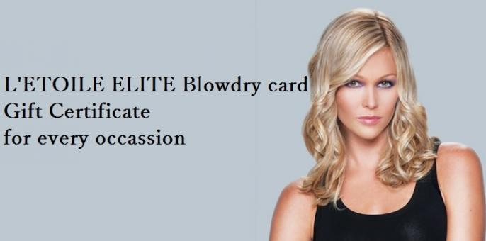 Letoile Elite Blowdry card - Gift Certificate for every occassion